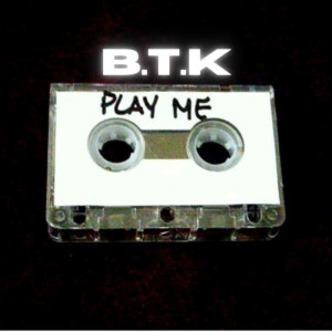 อัลบัม B.T.K (Explicit) ศิลปิน Pause