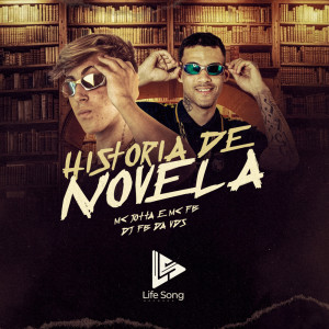 Album HISTÓRIA DE NOVELA (Explicit) from MC JOTTA OFICIAL