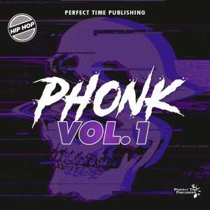 อัลบัม Phonk Vol. 1 ศิลปิน Perfect Time