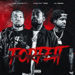 Lil Reese的專輯Forfeit (feat. Lil Reese & T.O.D Young Ty) [Explicit]