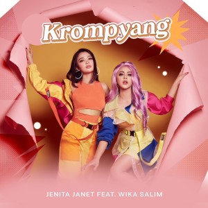 收听Jenita Janet的Krompyang歌词歌曲