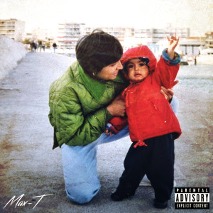 Album My World, Pt.1 (Explicit) from Max-T