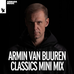 อัลบัม Armin van Buuren Classics Mini Mix (Extended Versions) ศิลปิน Armin Van Buuren