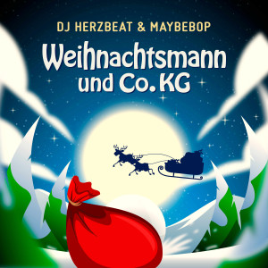 DJ Herzbeat的專輯Weihnachtsmann und Co. KG