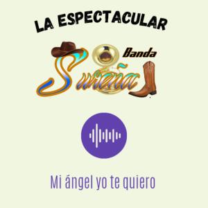 Banda Sureña的專輯Mi angel yo te quiero