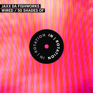 收聽JAXX DA FISHWORKS的50 Shades Of歌詞歌曲