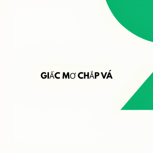 Album Giấc Mơ Chắp Vá from 