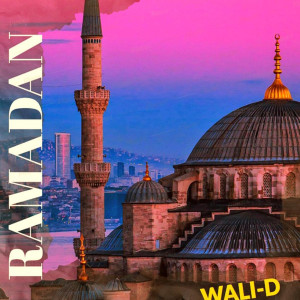 Album Ramadan (Explicit) from Wali-D