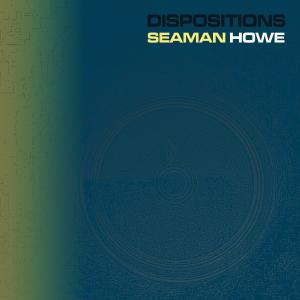 Seaman的專輯Dispositions