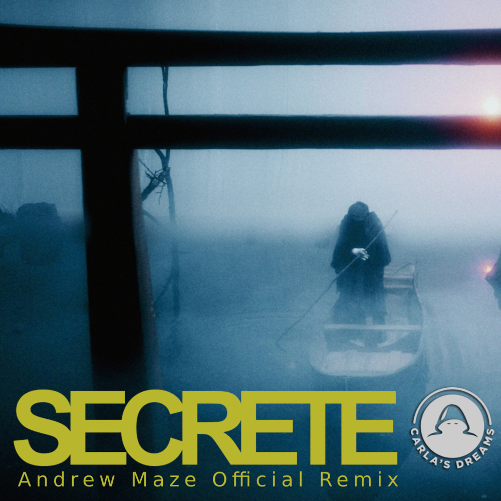 Secrete (Andrew Maze Official Remix)