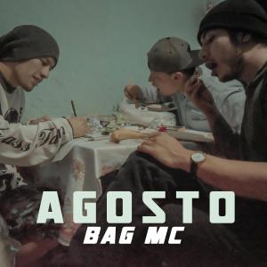 Dengarkan lagu Agosto nyanyian BagMc dengan lirik