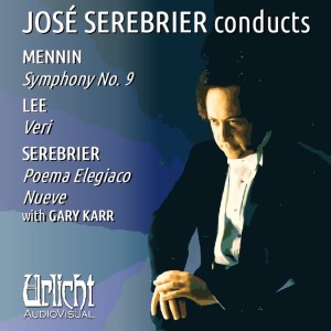 Jose Serebrier的專輯José Serebrier Conducts Mennin • Serebrier • Lee