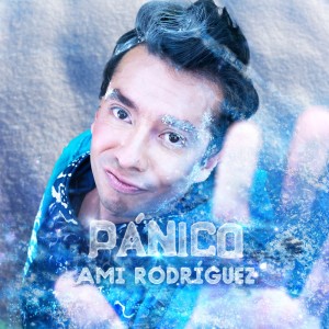 Ami Rodriguezz的專輯Pánico