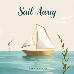 Album Sail Away from Sara Savant