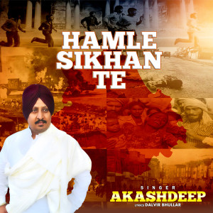 Listen to Hamle Sikhan Te song with lyrics from Akashdeep