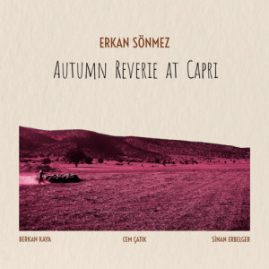 Album Autumn Reverie at Capri from Erkan Sönmez