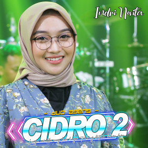 Dengarkan Cidro 2 lagu dari Ageng Music dengan lirik