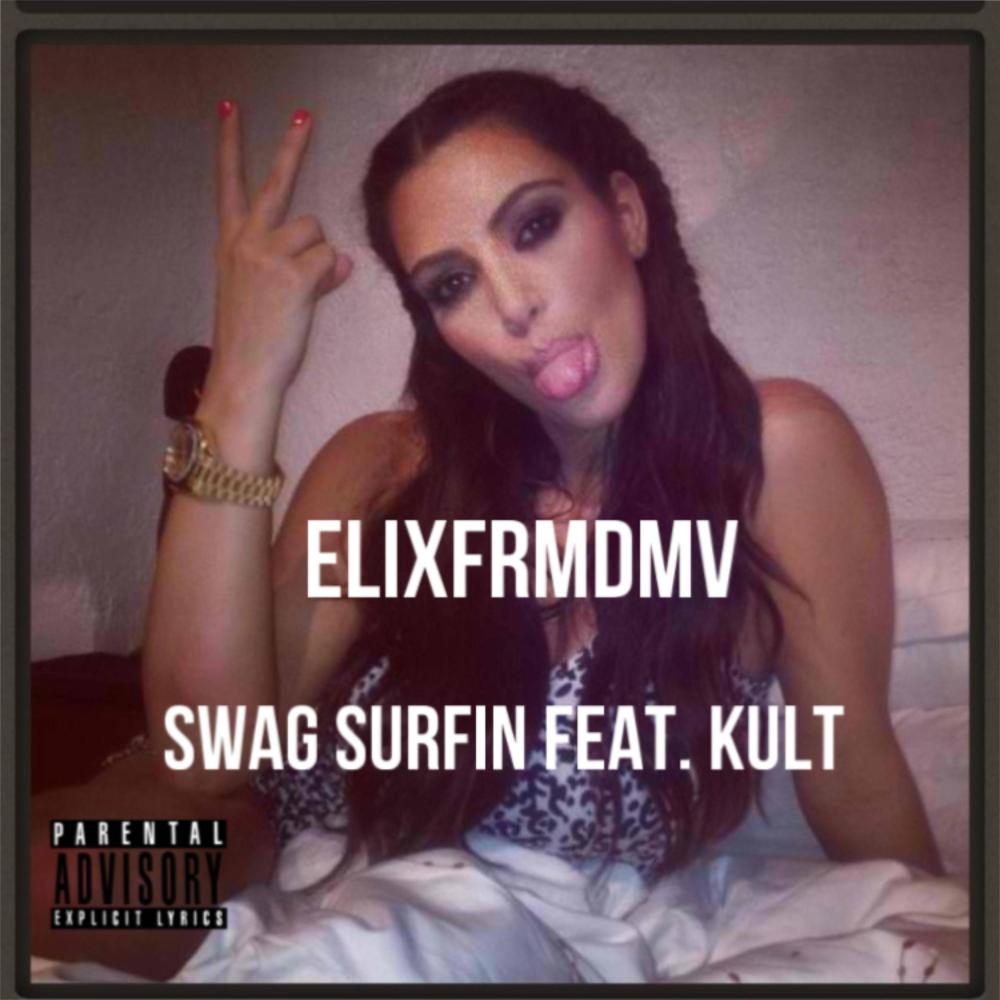 Swag surfin (feat. Kult) (Explicit)