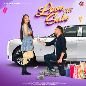 收听Anmol Sama的LOVE FOR SALE歌词歌曲