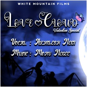 Listen to Love cloud song with lyrics from Akhilesh Negi