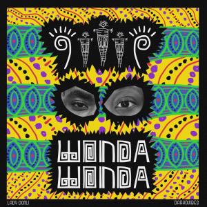 Listen to Wonda Wonda song with lyrics from Lady Donli