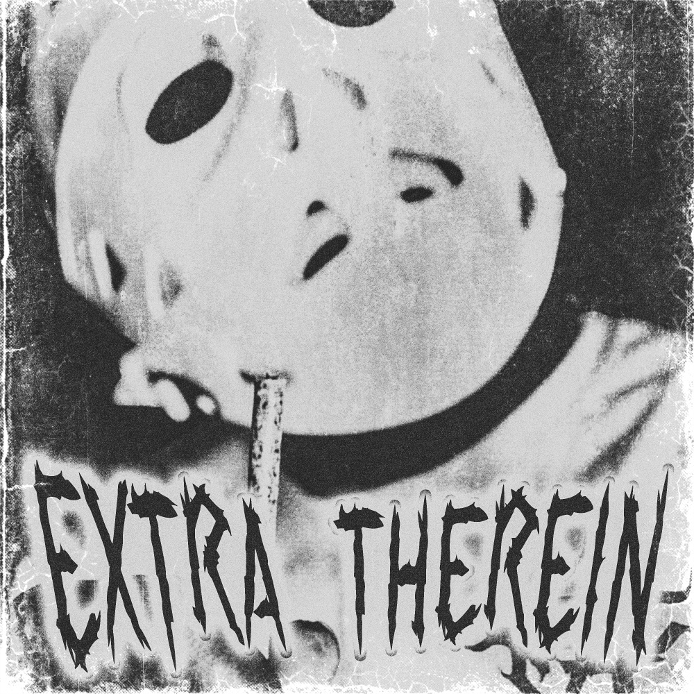 EXTRA THEREIN (Explicit)