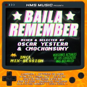 收聽CMochonsuny的Baila Remember (Mix Session)歌詞歌曲