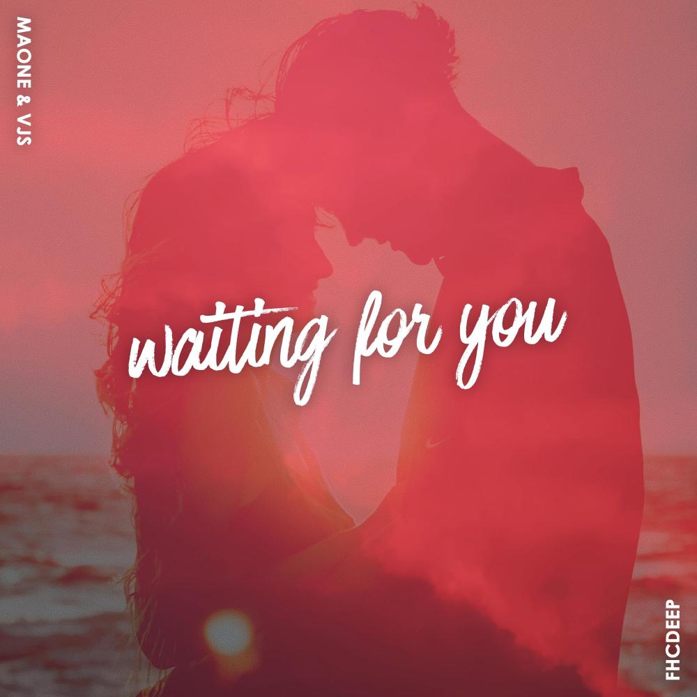 Waiting For You