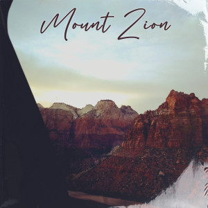 收聽Yard 127 Records的Mount Zion歌詞歌曲