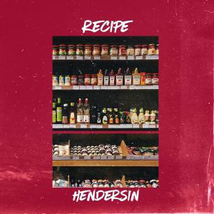 Hendersin的专辑Recipe