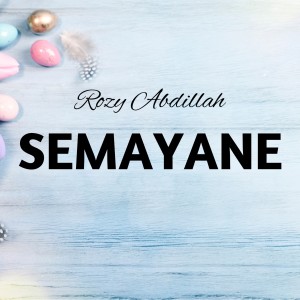 Album Semayana from Rozy Abdillah