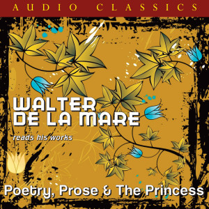 收聽Walter De La Mare的The Princess (An Introduction)歌詞歌曲