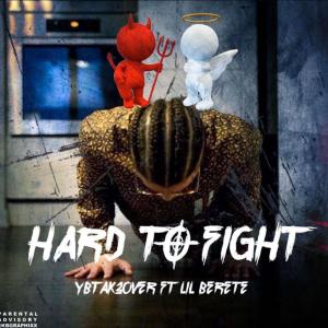 收聽YB Tak30ver的Hard to Fight (feat. Lil Berete) [King Bee Productions & Gimi Productions] (Explicit)歌詞歌曲