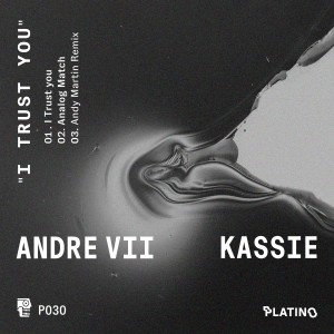 ดาวน์โหลดและฟังเพลง I Trust You พร้อมเนื้อเพลงจาก Andre VII