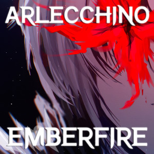 อัลบัม Arlecchino - The Song Burning in the Embers - Emberfire (from "Genshin Impact") (Piano Version) ศิลปิน Grim Cat Piano