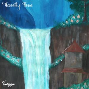 收听Family Tree的Tunggu歌词歌曲