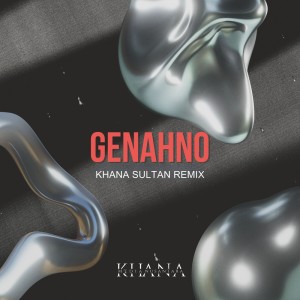 ดาวน์โหลดและฟังเพลง Genahno (Remix) พร้อมเนื้อเพลงจาก Khana Sultan Official