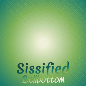 Listen to Sissified Bellbottom song with lyrics from Fredh Mous