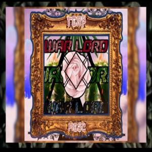 ดาวน์โหลดและฟังเพลง WARLORD (Explicit) พร้อมเนื้อเพลงจาก Abso Mesc