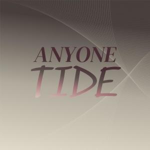 Album Anyone Tide oleh Various