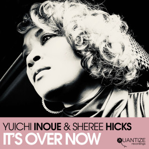 ดาวน์โหลดและฟังเพลง It's Over Now (DJ Beloved's BPM Reprise) พร้อมเนื้อเพลงจาก Yuichi Inoue