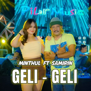 Dengarkan Geli-geli lagu dari Minthul dengan lirik