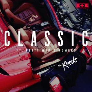 收聽The Knocks的Classic (feat. Fetty Wap & POWERS )歌詞歌曲