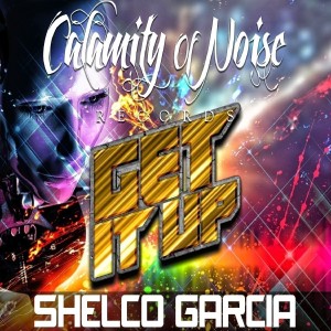 ดาวน์โหลดและฟังเพลง Get it UP (Moombahton Remix) พร้อมเนื้อเพลงจาก Shelco Garcia