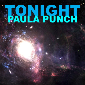 收聽Paula Punch的Tonight歌詞歌曲