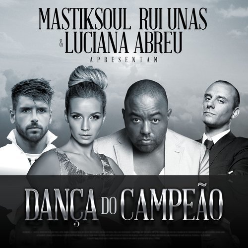 Dança do Campeão (feat. Rui Unas & Luciana Abreu) (R'bros Remix)