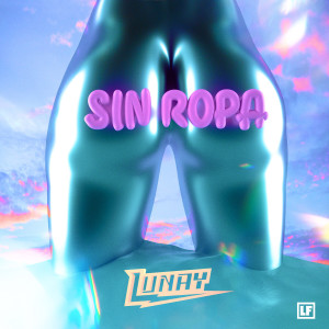 Lunay的专辑Sin Ropa