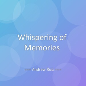 Album Whispering of Memories from Andrew Ruiz