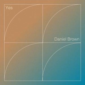 อัลบัม Yes ศิลปิน Daniel Brown