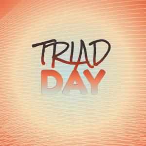 Album Triad Day oleh Various Artists